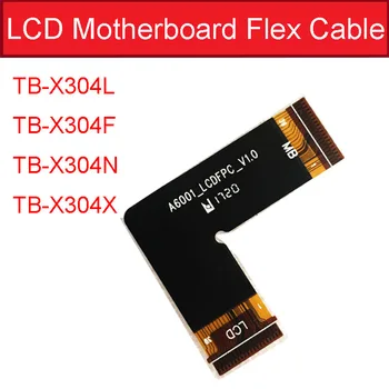 LCD MianBoard Cablu Flex Pentru Lenovo Tab 4 TB-X304L TB-X304F TB-X304N TB-X304X TB-X304 A6001_LCDFPC_V1.0 Butonul De Alimentare Cablu Flex