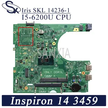 KEFU 14236-1 Laptop placa de baza pentru Dell Inspiron 14-3459 original, placa de baza I5-6200U