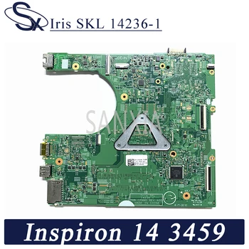 KEFU 14236-1 Laptop placa de baza pentru Dell Inspiron 14-3459 original, placa de baza I5-6200U